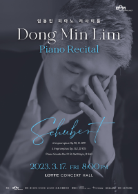 Dong Min Lim Piano Recital <Dear Schubert>